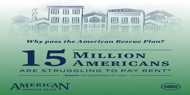 Ein Plakat mit einem Gebäudebild und Text, der für den American Rescue Plan wirbt und darauf hinweist, dass 15 Millionen Amerikaner Schwierigkeiten haben, die Miete zu bezahlen.